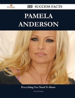 Couverture_Pamela Anderson 230 Success Facts - Everything you need to know about Pamela Anderson