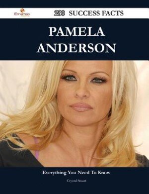 Couverture_Pamela Anderson 230 Success Facts - Everything you need to know about Pamela Anderson