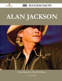 Front cover_Alan Jackson 293 Success Facts - Everything you need to know about Alan Jackson