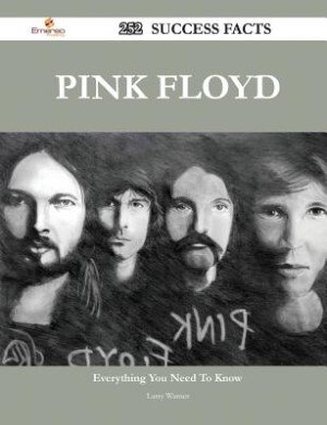 Front cover_Pink Floyd 252 Success Facts - Everything you need to know about Pink Floyd