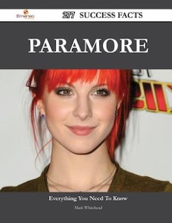 Front cover_Paramore 277 Success Facts - Everything you need to know about Paramore