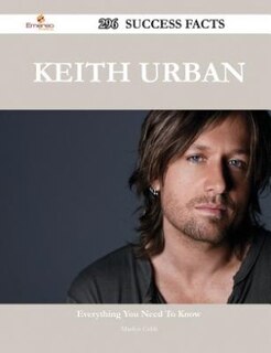 Couverture_Keith Urban 296 Success Facts - Everything you need to know about Keith Urban