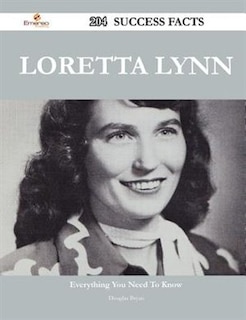 Loretta Lynn 204 Success Facts - Everything you need to know about Loretta Lynn