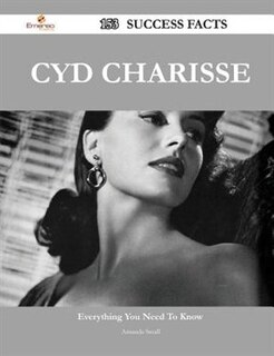 Cyd Charisse 153 Success Facts - Everything you need to know about Cyd Charisse