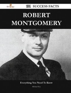 Couverture_Robert Montgomery 191 Success Facts - Everything you need to know about Robert Montgomery
