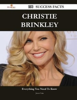 Christie Brinkley 100 Success Facts - Everything you need to know about Christie Brinkley