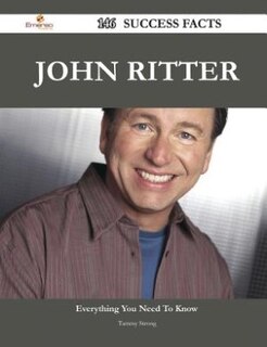 Front cover_John Ritter 146 Success Facts - Everything you need to know about John Ritter