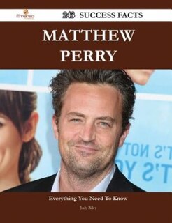 Couverture_Matthew Perry 243 Success Facts - Everything you need to know about Matthew Perry