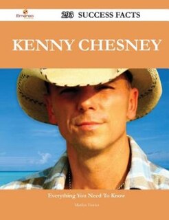 Kenny Chesney 293 Success Facts - Everything you need to know about Kenny Chesney