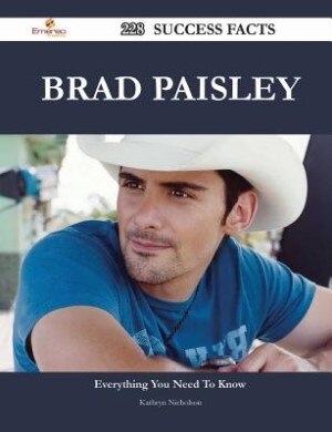 Brad Paisley 228 Success Facts - Everything you need to know about Brad Paisley