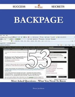 Front cover_Backpage 53 Success Secrets - 53 Most Asked Questions On Backpage - What You Need To Know