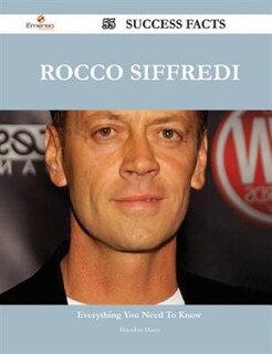 Rocco Siffredi 55 Success Facts - Everything you need to know about Rocco Siffredi