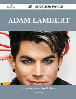 Couverture_Adam Lambert 32 Success Facts - Everything you need to know about Adam Lambert