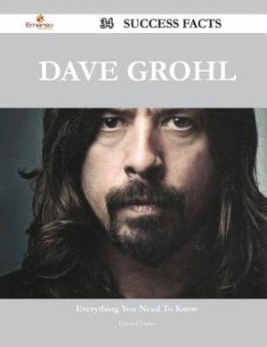 Couverture_Dave Grohl 34 Success Facts - Everything you need to know about Dave Grohl