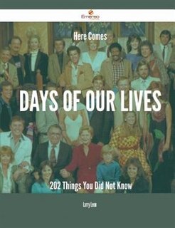 Couverture_Here Comes Days of Our Lives - 202 Things You Did Not Know
