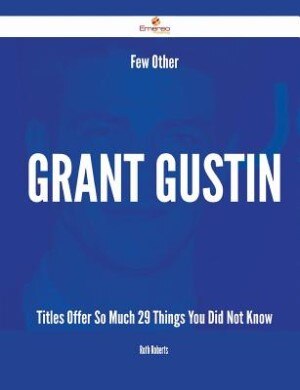 Few Other Grant Gustin Titles Offer So Much - 29 Things You Did Not Know