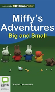 Miffy's Adventures Big and Small