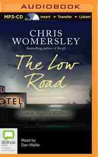 The Low Road by Chris Womersley