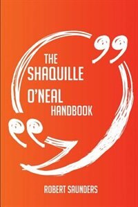 Couverture_The Shaquille O'Neal Handbook - Everything You Need To Know About Shaquille O'Neal