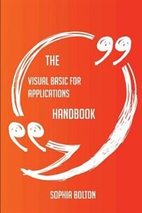 Front cover_The Visual Basic for Applications Handbook - Everything You Need To Know About Visual Basic for Applications