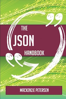 The JSON Handbook - Everything You Need To Know About JSON