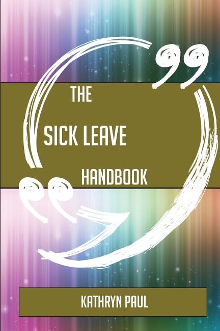 Couverture_The Sick leave Handbook - Everything You Need To Know About Sick leave