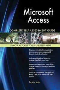 Front cover_Microsoft Access Complete Self-Assessment Guide