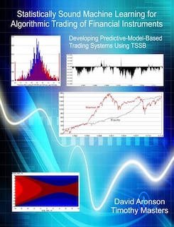 Front cover_Statistically Sound Machine Learning for Algorithmic Trading of Financial Instruments