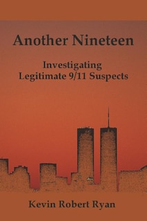 Another Nineteen: Investigating Legitimate 9/11 Suspects