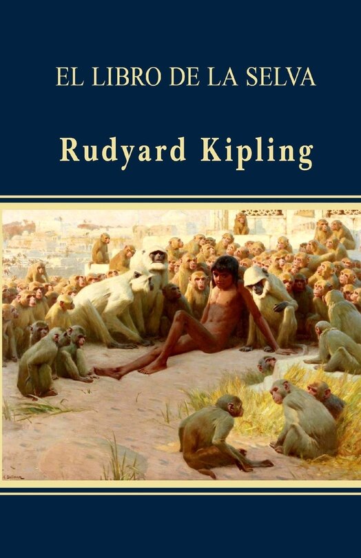 El Libro De La Selva Book By Rudyard Kipling, ('tp') | Indigo
