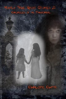Front cover_Mostly True Ghost Stories II