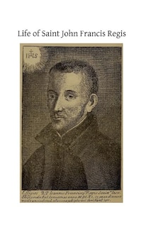 Front cover_Life of Saint John Francis Regis