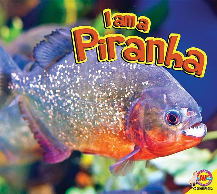 Front cover_I Am a Piranha