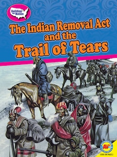 Couverture_The Indian Removal ACT and the Trail of Tears
