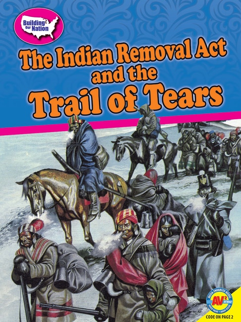 Couverture_The Indian Removal ACT and the Trail of Tears