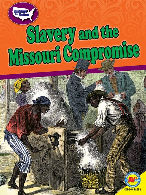 Front cover_Slavery and the Missouri Compromise