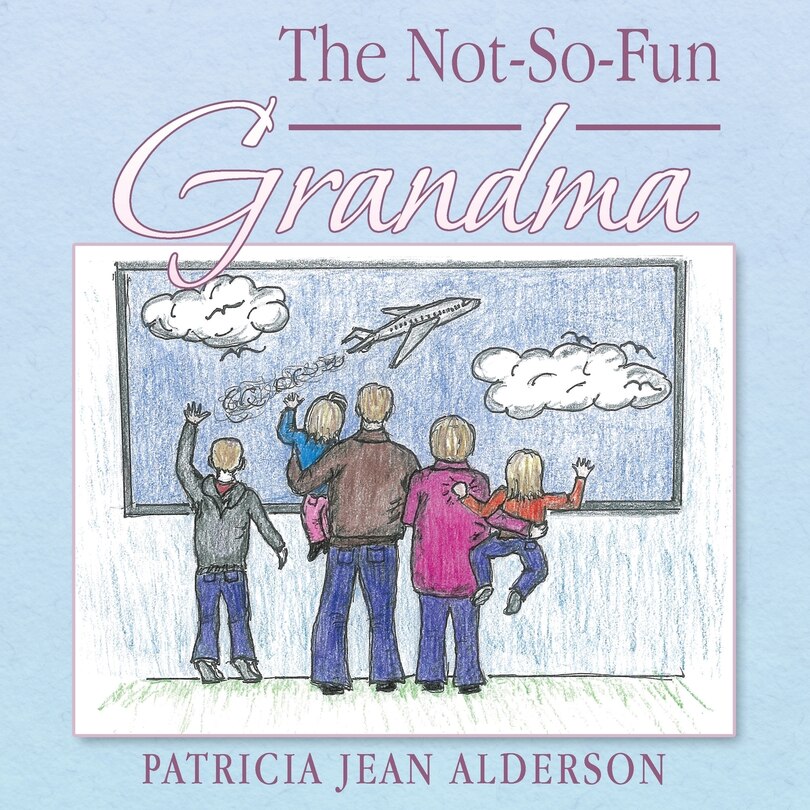 Front cover_The Not-So-Fun Grandma