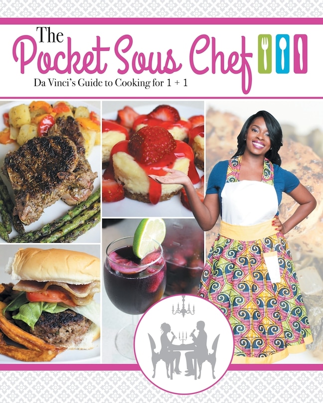 The Pocket Sous Chef: Da Vinci's Guide to Cooking for 1 + 1