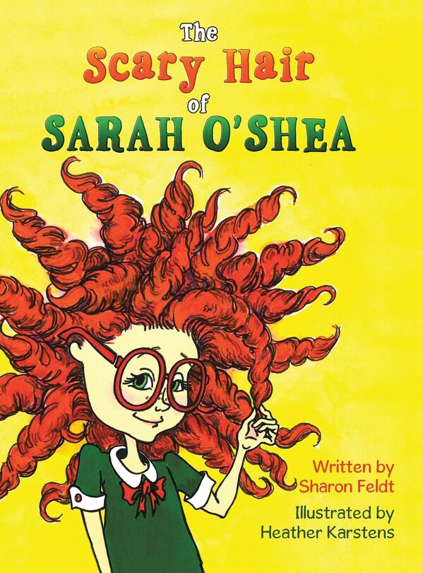 Front cover_The Scary Hair of Sarah O'Shea