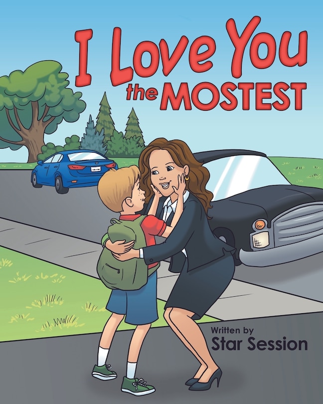 Front cover_I Love You the Mostest