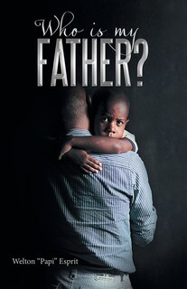 Front cover_Who is My Father?