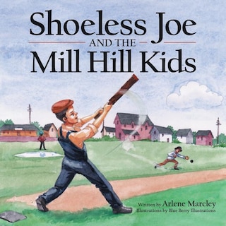 Couverture_Shoeless Joe and the Mill Hill Kids