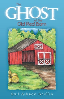 Front cover_The Ghost of the Old Red Barn