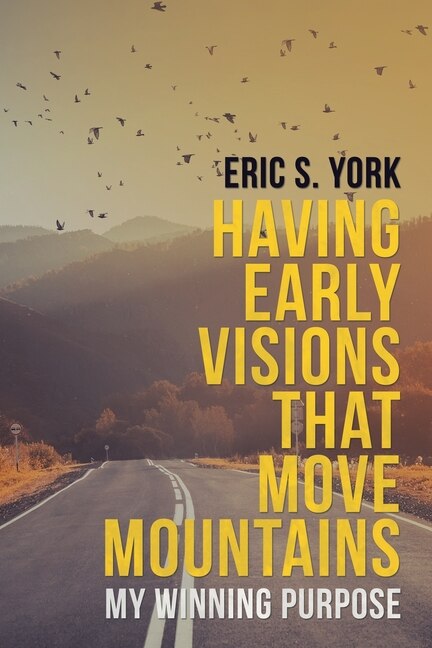 Couverture_Having Early Visions That Move Mountains