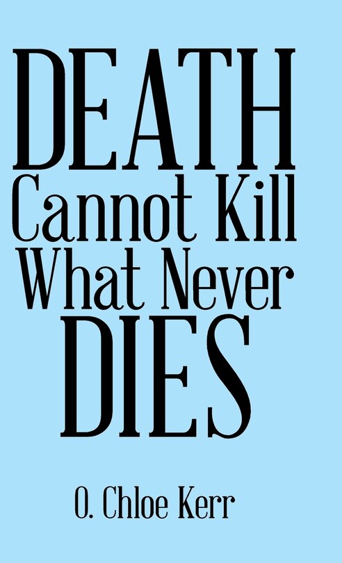 Couverture_Death Cannot Kill What Never Dies