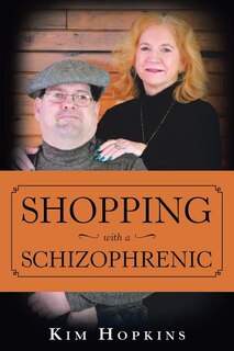 Front cover_Shopping with a Schizophrenic