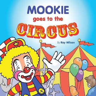 Couverture_Mookie Goes to the Circus