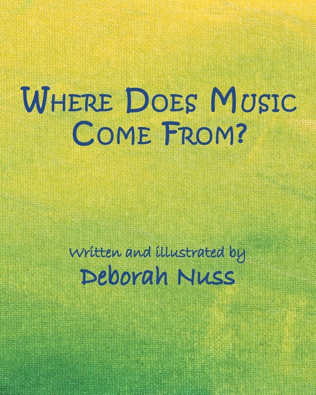 Front cover_Where Does Music Come From?