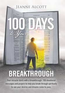 Couverture_100 Days to Your Breakthrough
