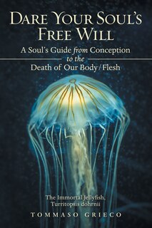 Front cover_Dare Your Soul's Free Will